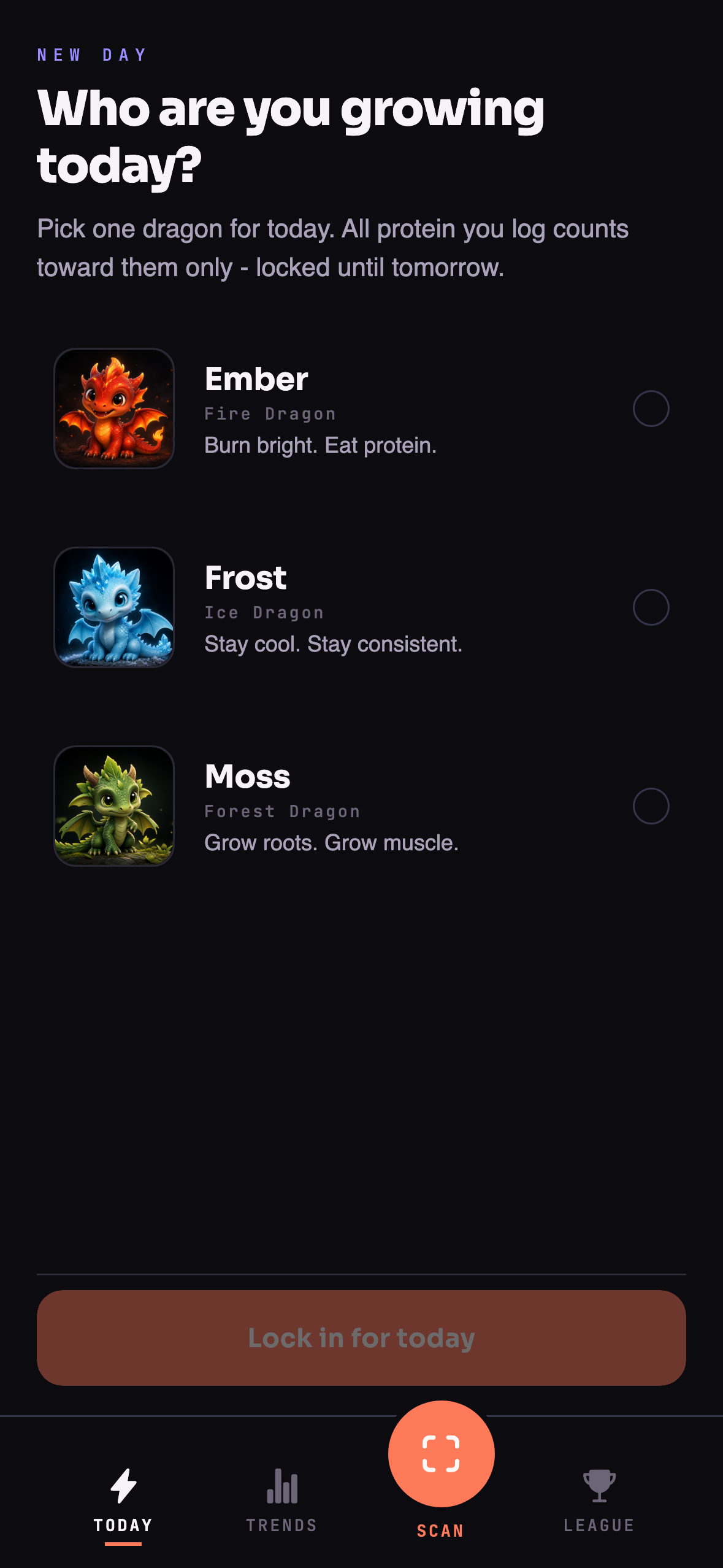 Choose Ember, Frost, or Moss as your daily dragon